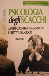 W. Festini, Psicologia degli scacchi (Rusconi, 1998)