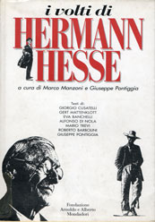 I volti di Hermann Hesse, a cura di Giuseppe Pontiggia e Marco Manzoni (Fondazione Arnoldo e Alberto Mondadori, 1993)