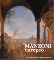 Manzoni Europeo, a cura di Giuseppe Pontiggia (Cariplo, 1985)