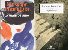 copertine della prima seconda edizione della Grande Sera. Mondadori 1989 ed edizione riveduta 1995, qui in ristampa 2003
